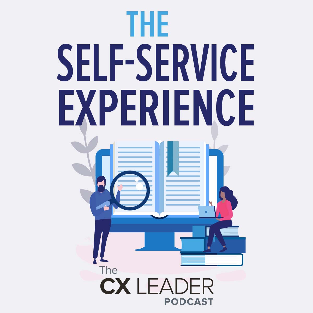 The Self-Service Experience