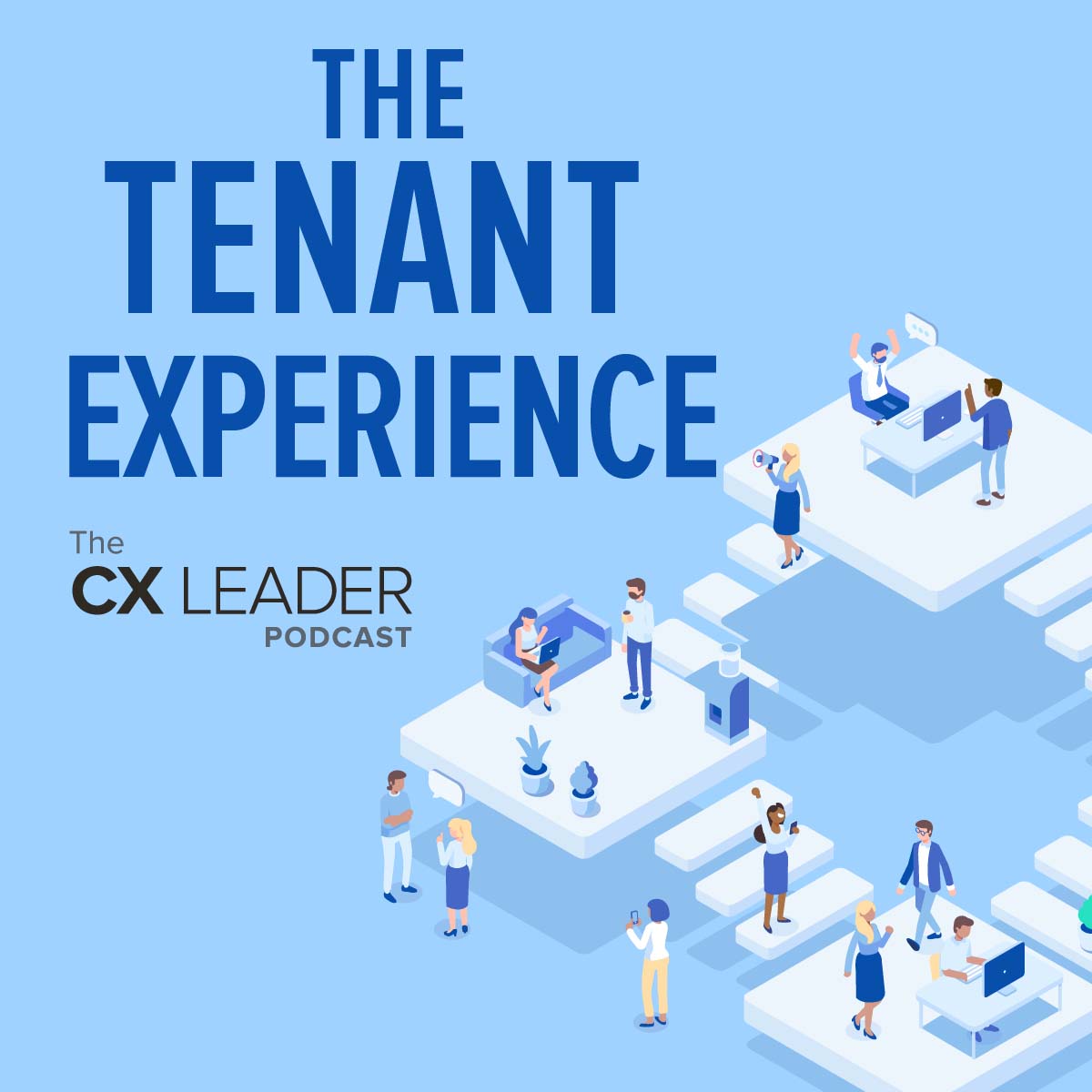 The Tenant Experience