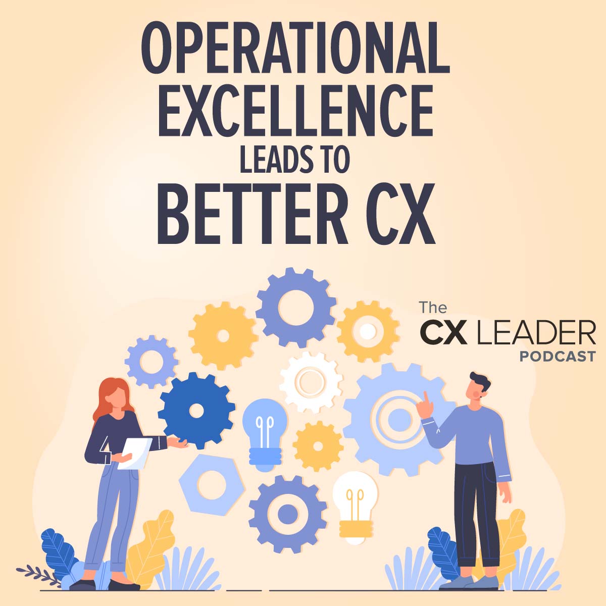Operational Excellence Leads to Better CX