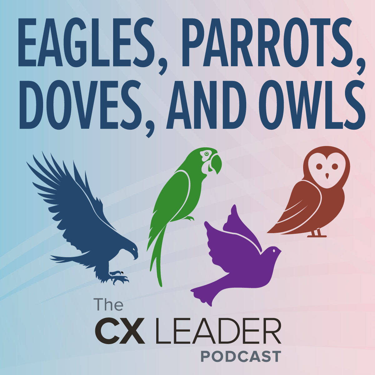 Eagles, Parrots, Doves, and Owls